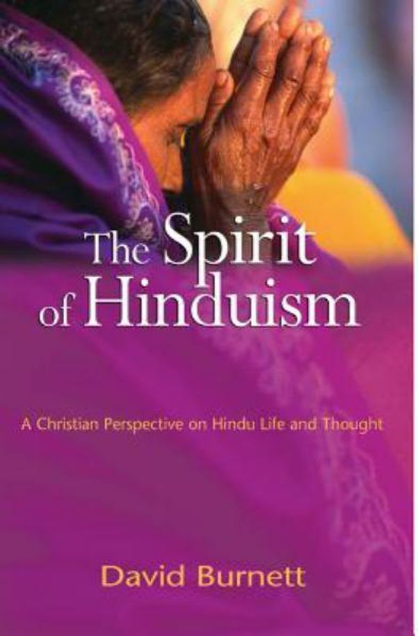 Cover Art for 9781854247391, The Spirit of Hinduism by David Burnett