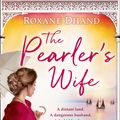 Cover Art for 9780008283926, The Pearler’s Wife by Roxane Dhand
