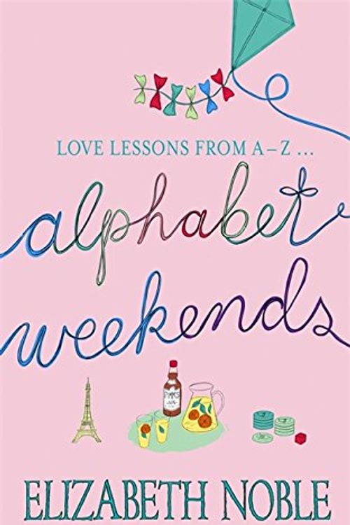 Cover Art for 9780340895573, Alphabet Weekends by Elizabeth Noble