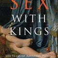 Cover Art for 9780060760106, Sex with Kings by Eleanor Herman