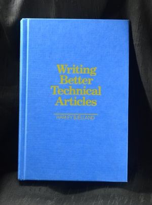 Cover Art for 9780830684397, Writing Better Technical Articles by Harley Bjelland