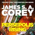 Cover Art for 9780356510323, Persepolis Rising: Book 7 of the Expanse (now a Prime Original series) by James S. A. Corey