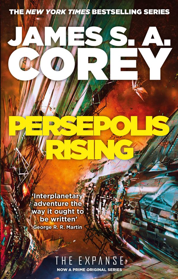 Cover Art for 9780356510323, Persepolis Rising: Book 7 of the Expanse (now a Prime Original series) by James S. A. Corey