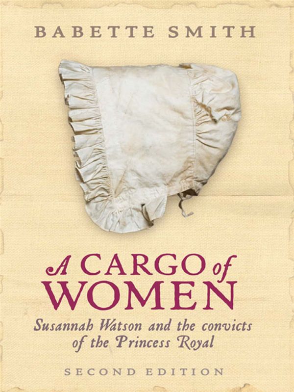 Cover Art for 9781741766097, A Cargo of Women by Babette Smith