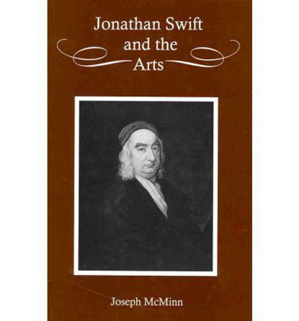 Cover Art for 9781611491258, Jonathan Swift and the Arts by Joseph McMinn