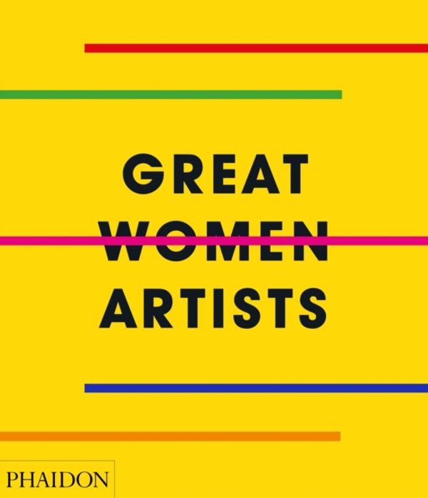 Cover Art for 9780714878775, Great Women Artists by Phaidon Editors