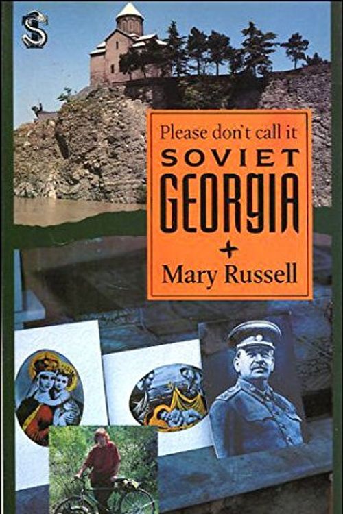 Cover Art for 9781852422165, Please Don't Call Sov Georgia by Russell