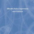 Cover Art for 9780367207618, Effective Police Supervision by Harry W. More