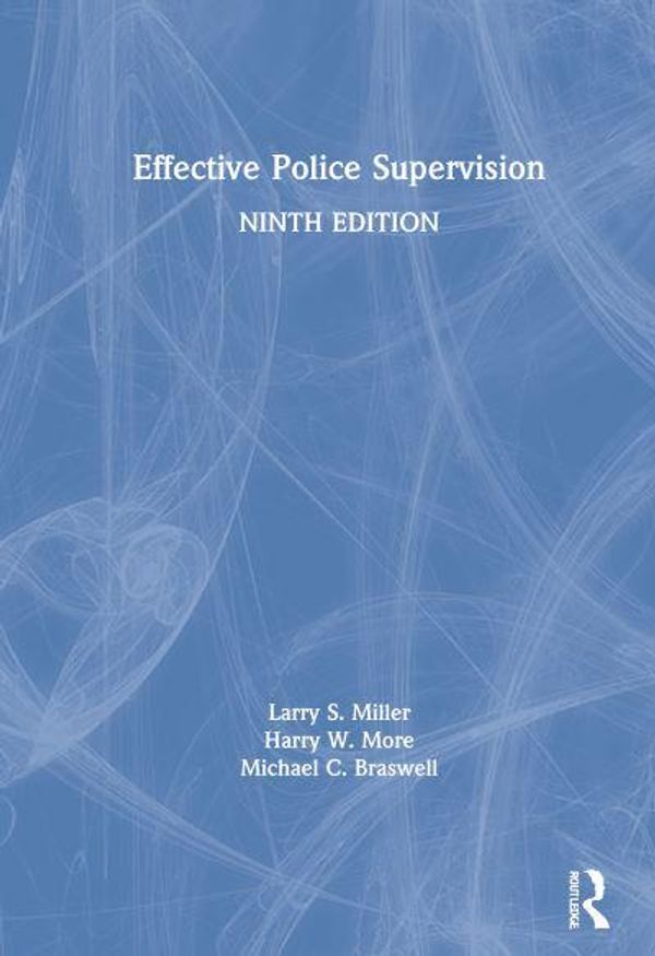 Cover Art for 9780367207618, Effective Police Supervision by Harry W. More