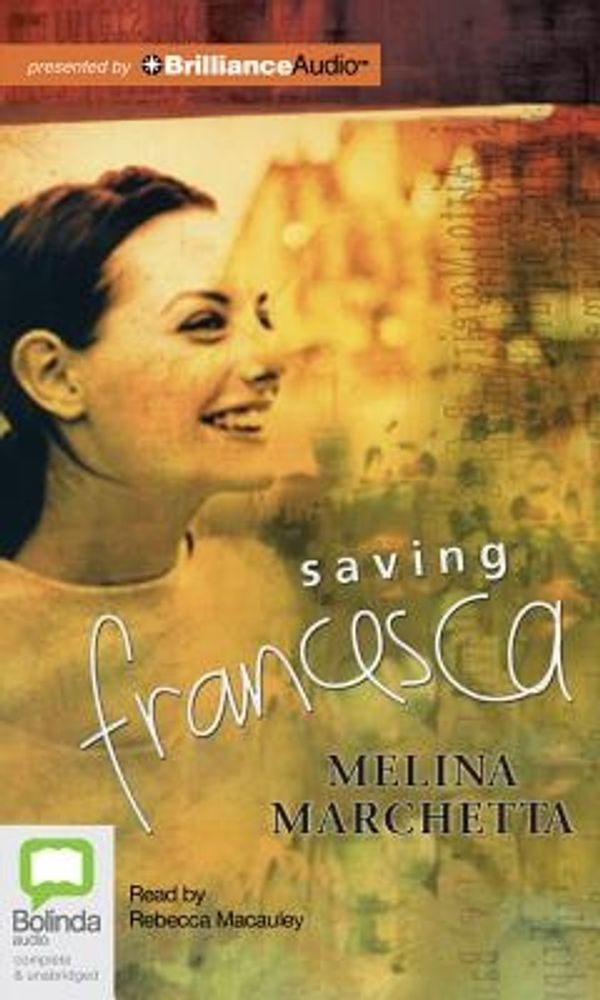 Cover Art for 9781743108772, Saving Francesca by Melina Marchetta