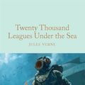 Cover Art for 9781509846689, Twenty Thousand Leagues Under the Sea by Jules Verne