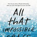 Cover Art for 9780734419644, All That Impossible Space by Anna Morgan