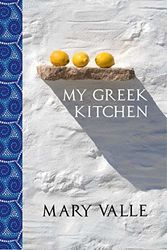 Cover Art for 9781742570921, My Greek Kitchen by Mary Valle