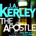 Cover Art for 9780007493692, The Apostle by J. A. Kerley