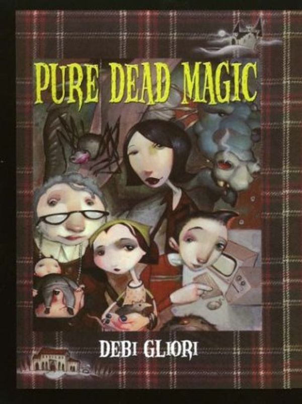 Cover Art for 9780786248698, Pure Dead Magic by Debi Gliori