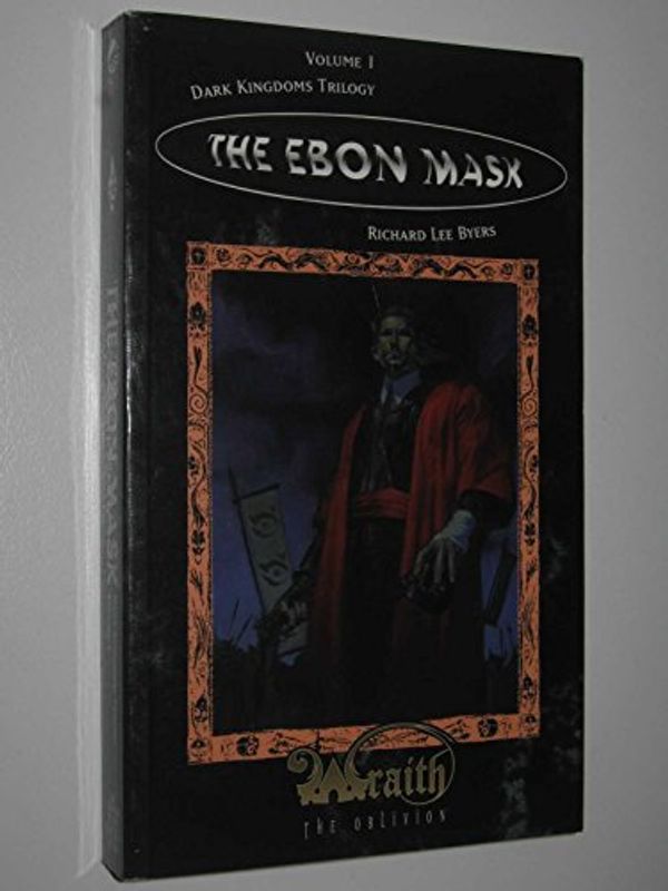 Cover Art for 9781565048287, Ebon Mask by Richard Lee Byers