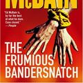 Cover Art for 9780743487528, The Frumious Bandersnatch. by Ed McBain
