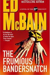 Cover Art for 9780743487528, The Frumious Bandersnatch. by Ed McBain