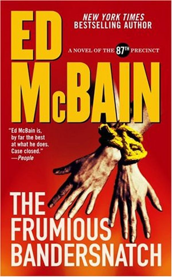 Cover Art for 9780743487528, The Frumious Bandersnatch. by Ed McBain