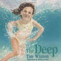 Cover Art for 0028195460249, The Deep by Tim Winton