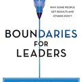 Cover Art for 9780062274021, Boundaries for Leaders by Henry Cloud