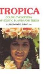 Cover Art for 9780911266269, Tropica by Alfred Byrd Graf