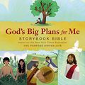 Cover Art for 0025986750398, God's Big Plans for Me Storybook Bible by Rick Warren