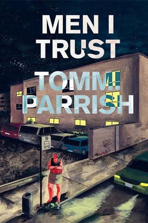 Cover Art for 9781922310842, Men I Trust by Tommi Parrish
