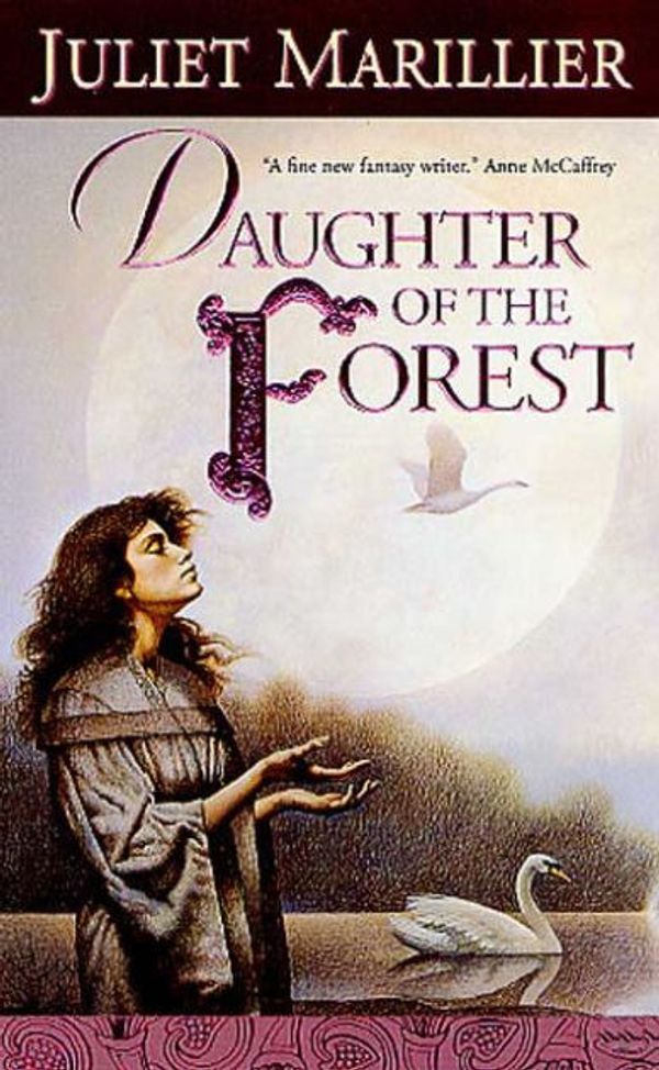 Cover Art for 9780312875305, Daughter of the Forest by Juliet Marillier
