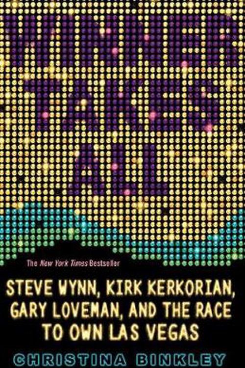 Cover Art for 9781401309763, Winner Takes All: Steve Wynn, Kirk Kerkorian, Gary Loveman, and the Race to Own Las Vegas by Christina Binkley