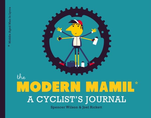 Cover Art for 9780711237674, The Modern MAMIL by Joel Rickett