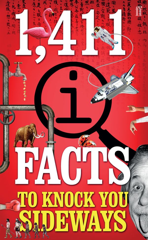 Cover Art for 9780571329847, 1,411 QI Facts To Knock You Sideways by John Lloyd, John Mitchinson, James Harkin