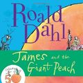Cover Art for 9780375814242, James and the Giant Peach by Roald Dahl