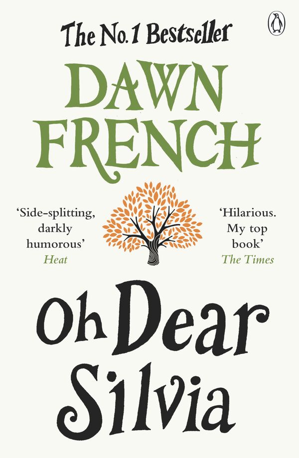 Cover Art for 9780141948072, Oh Dear Silvia by Dawn French