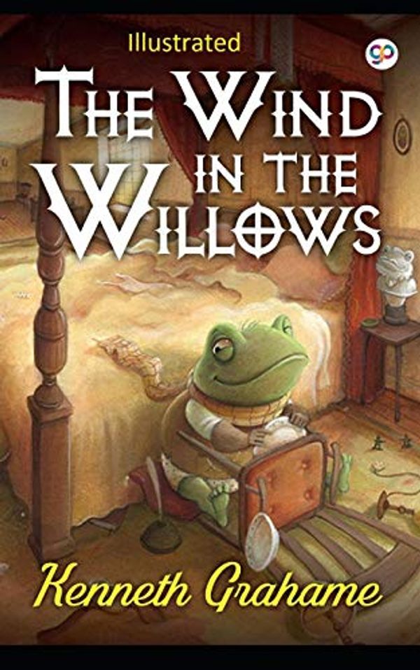 Cover Art for 9798695314298, The Wind in the Willows Illustrated by Kenneth Grahame