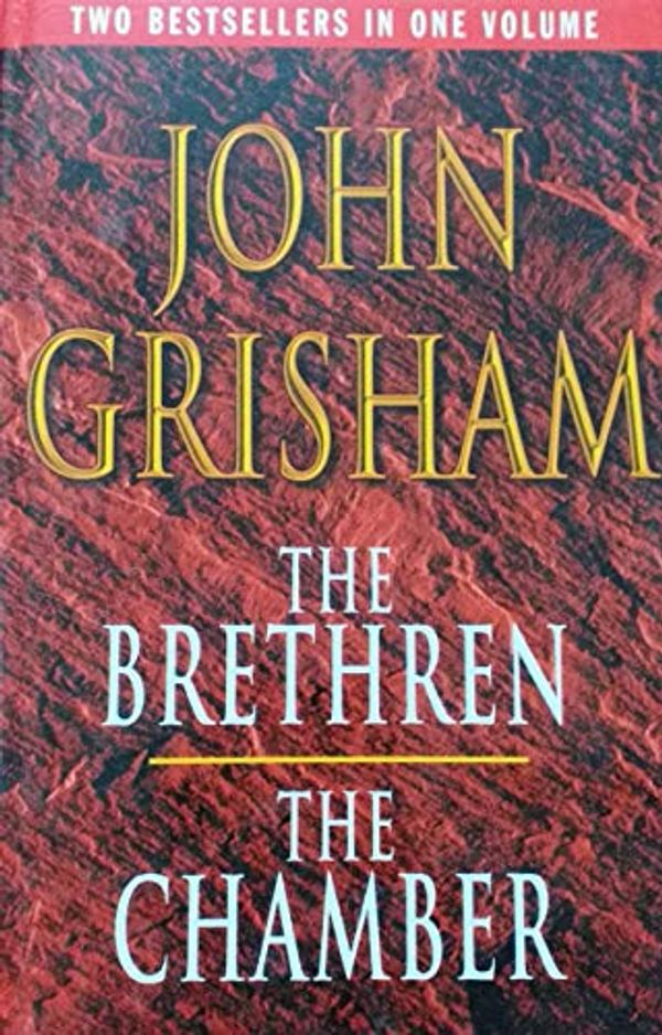 Cover Art for 9780091881344, Brethren/the Chamber by John Grisham