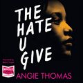 Cover Art for B07N9533Y6, The Hate U Give by Angie Thomas