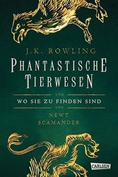 Cover Art for 9783351553661, Phantastische Tierwesen and Wo sie zu finden sind by Klaus Fritz, Albus Dumbledore, Newt Scamander, J. K. Rowling