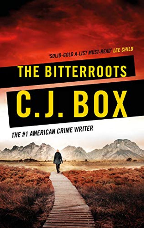Cover Art for B07KRK2ZYT, The Bitterroots by C.j. Box
