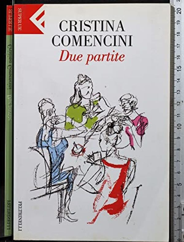 Cover Art for 9788807840739, Due Partite by Cristina Comencini