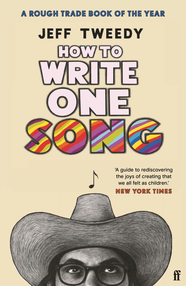 Cover Art for 9780571369393, How to Write One Song by Jeff Tweedy