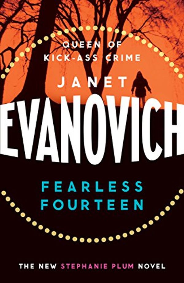 Cover Art for B005OKTPAW, Fearless Fourteen: A witty crime adventure full of suspense, drama and thrills (Stephanie Plum Book 14) by Janet Evanovich
