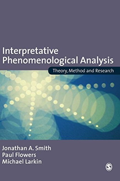 Cover Art for 9781412908337, Interpretative Phenomenological Analysis by Jonathan A. Smith