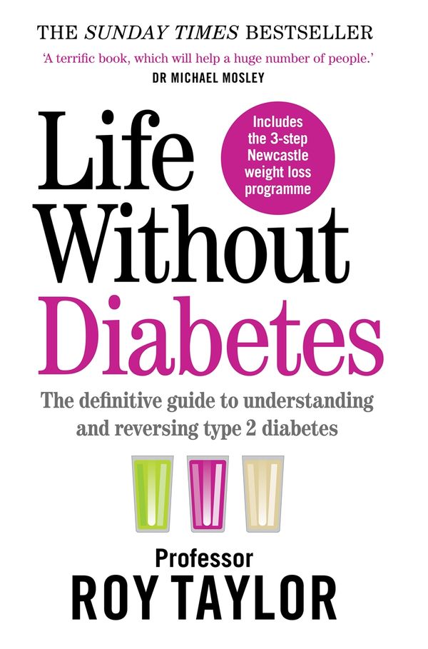 Cover Art for 9781780724096, Life Without Diabetes by Professor Roy Taylor
