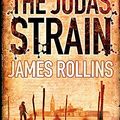 Cover Art for 9780752888217, The Judas Strain by James Rollins