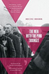 Cover Art for 9781642598797, The Men With the Pink Triangle by Heinz Heger, Sarah Schulman, Klaus Muller