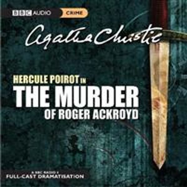 Cover Art for 9780816176588, The Murder of Roger Ackroyd by Agatha Christie, Robin Bailey