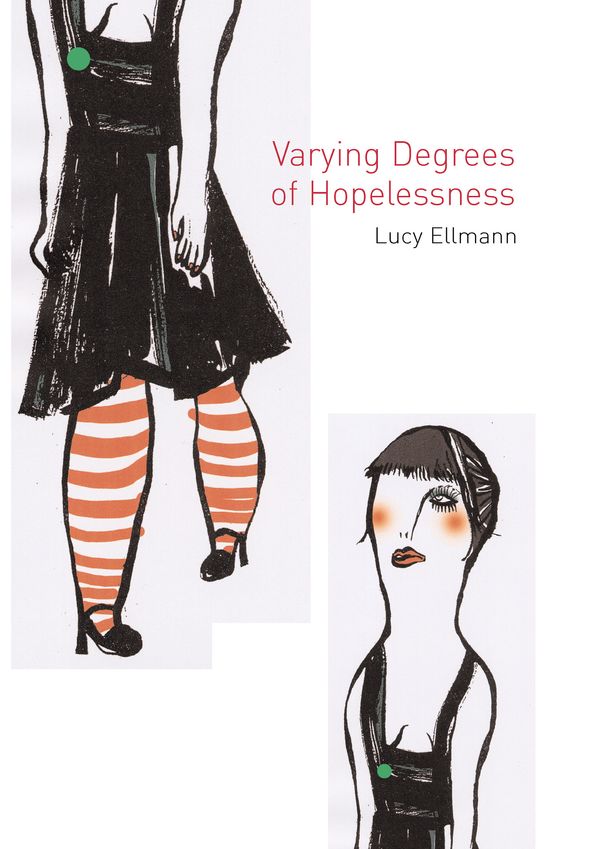 Cover Art for 9780747562726, Varying Degrees of Hopelessness by Lucy Ellmann