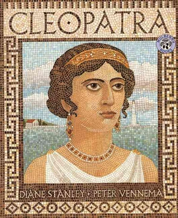 Cover Art for 9780688154806, Cleopatra by Diane Stanley