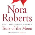 Cover Art for 9780748110896, Tears Of The Moon: Number 2 in series by Nora Roberts
